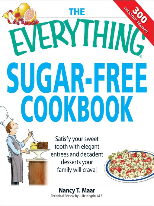 Title details for The Everything Sugar-Free Cookbook by Nancy T Maar - Wait list